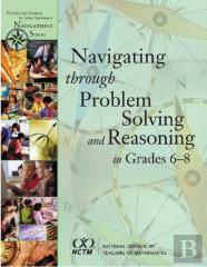 Navigating Through Problem Solving And Reasoning In Grades 6-8