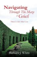 Navigating Through The Maze Of Grief