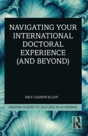 Navigating Your International Doctoral Experience (And Beyond)