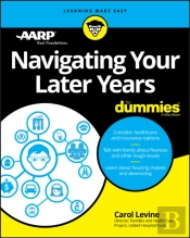 Navigating Your Later Years For Dummies