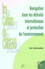 Navigation Dans Les Détroits Internationaux Et Protection De L'Environnement : La Prévention Des Pollutions Marines Accidentelles Dans Le Pas-De-Calais Et Les Bouches De Bonifacio