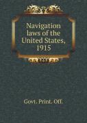 Navigation Laws Of The United States, 1915