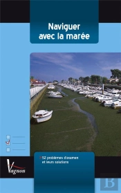 Naviguer Avec La Marée ; 52 Problèmes D'Examen Et Leurs Solutions
