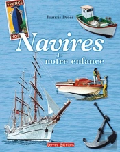 Navires De Notre Enfance