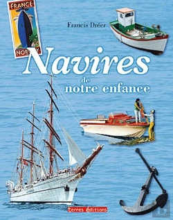 Bertrand.pt - Navires De Notre Enfance