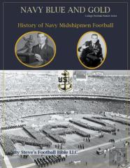 Navy Blue And Gold - History Of Navy Midshipmen Football