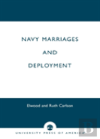 Navy Marriages And Deployment