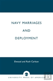 Navy Marriages And Deployment