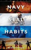 Navy Seal Habits