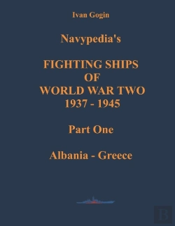 Bertrand.pt - Navypedia'S Fighting Ships Of World War Two 1937 - 1945. Part One. Albania - Greece.