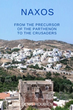 Bertrand.pt - Naxos. From The Precursor Of The Parthenon To The Crusaders