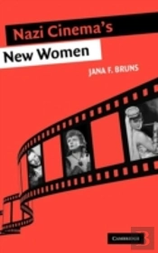 Nazi Cinema'S New Women