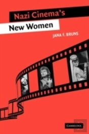 Nazi Cinema'S New Women