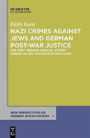 Nazi Crimes Against Jews And German Post-War Justice