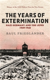 Nazi Germany And The Jews: The Years Of Extermination