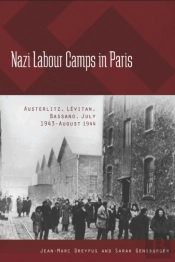 Nazi Labour Camps In Paris