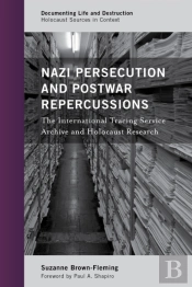 Nazi Persecution And Postwar Repercussions