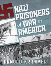 Nazi Prisoners Of War In America