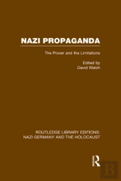 Nazi Propaganda (Rle Nazi Germany & Holocaust)