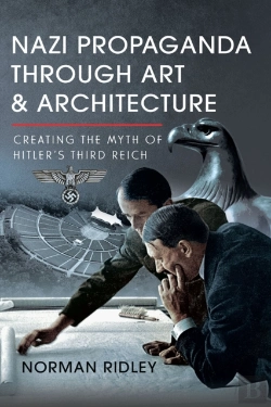 Bertrand.pt - Nazi Propaganda Through Art & Architecture