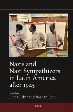 Bertrand.pt - Nazis And Nazi Sympathizers In Latin America After 1945
