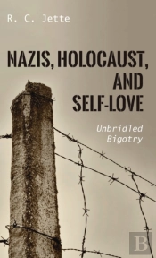 Nazis, Holocaust, And Self-Love