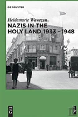 Bertrand.pt - Nazis In The Holy Land 1933-1948