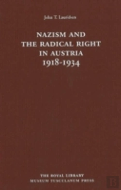 Bertrand.pt - Nazism And The Radical Right In Austria 1918-1934