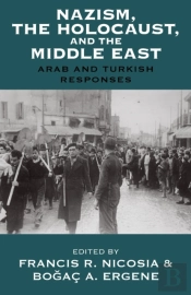 Nazism, The Holocaust, And The Middle East