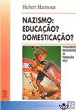 Bertrand.pt - Nazismo: Educação? Domesticação?