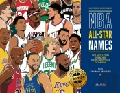 Nba All Star Names : Les Meilleurs Surnoms Dans L'Histoire De La Nba