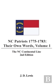 Nc Patriots 1775-1783: Their Own Words,