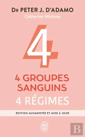 (Nc) Quatre Groupes Sanguins - Quatre Regimes