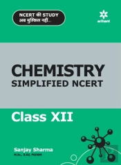 Ncert Simplified Chemistry 12th