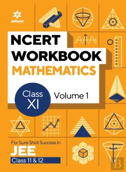 Bertrand.pt - Ncert Workbook Mathematics Volume 1 Class 11