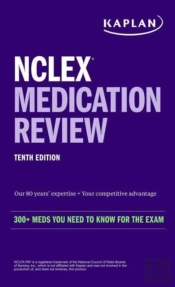 Nclex Medication Review: 300+ Meds You Need To Know For The Exam