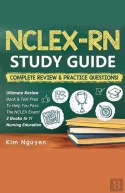 Bertrand.pt - Nclex-Rn Study Guide Practice Questions & Vocabulary Edition 2 Books In 1! Complete Review & Practice Questions