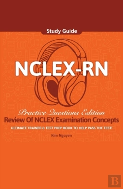 Bertrand.pt - Nclex-Rn Study Guide Ultimate Trainer And Test Prep Book Practice Questions Edition!