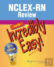Nclex-Rn(R) Review Made Incredibly Easy!