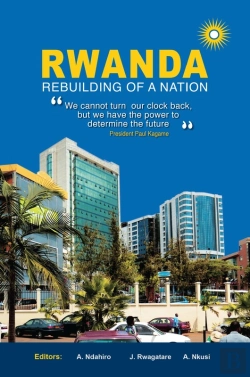 Bertrand.pt - Ndahiro: Rwanda: Rebuilding Of A Nation
