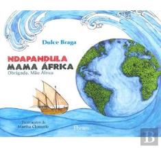 Ndapandula Mama África - Obrigada, Mãe África