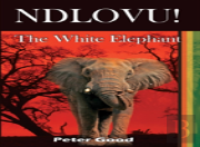 Ndlovu - The White Elephant