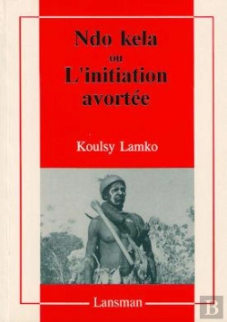 Bertrand.pt - Ndo Kela Ou L'Initiation Avortee