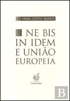 Ne Bis In Idem e União Europeia