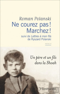 Bertrand.pt - Ne Courez Pas ! Marchez ! : Lettres À Mon Fils De Ryszard Polanski