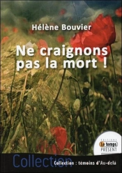 Ne Craignons Pas La Mort !