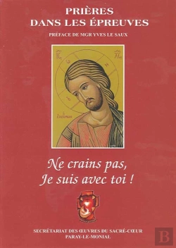 Bertrand.pt - Ne Crains Pas, Je Suis Avec Toi ! Prières Dans Les Épreuves