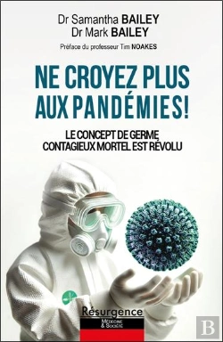 Bertrand.pt - Ne Croyez Plus Aux Pandémies ! Le Concept De Germe Contagieux Mortel Est Révolu