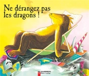 Ne Derangez Pas Les Dragons