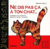Ne Dis Pas Ca A Ton Chat